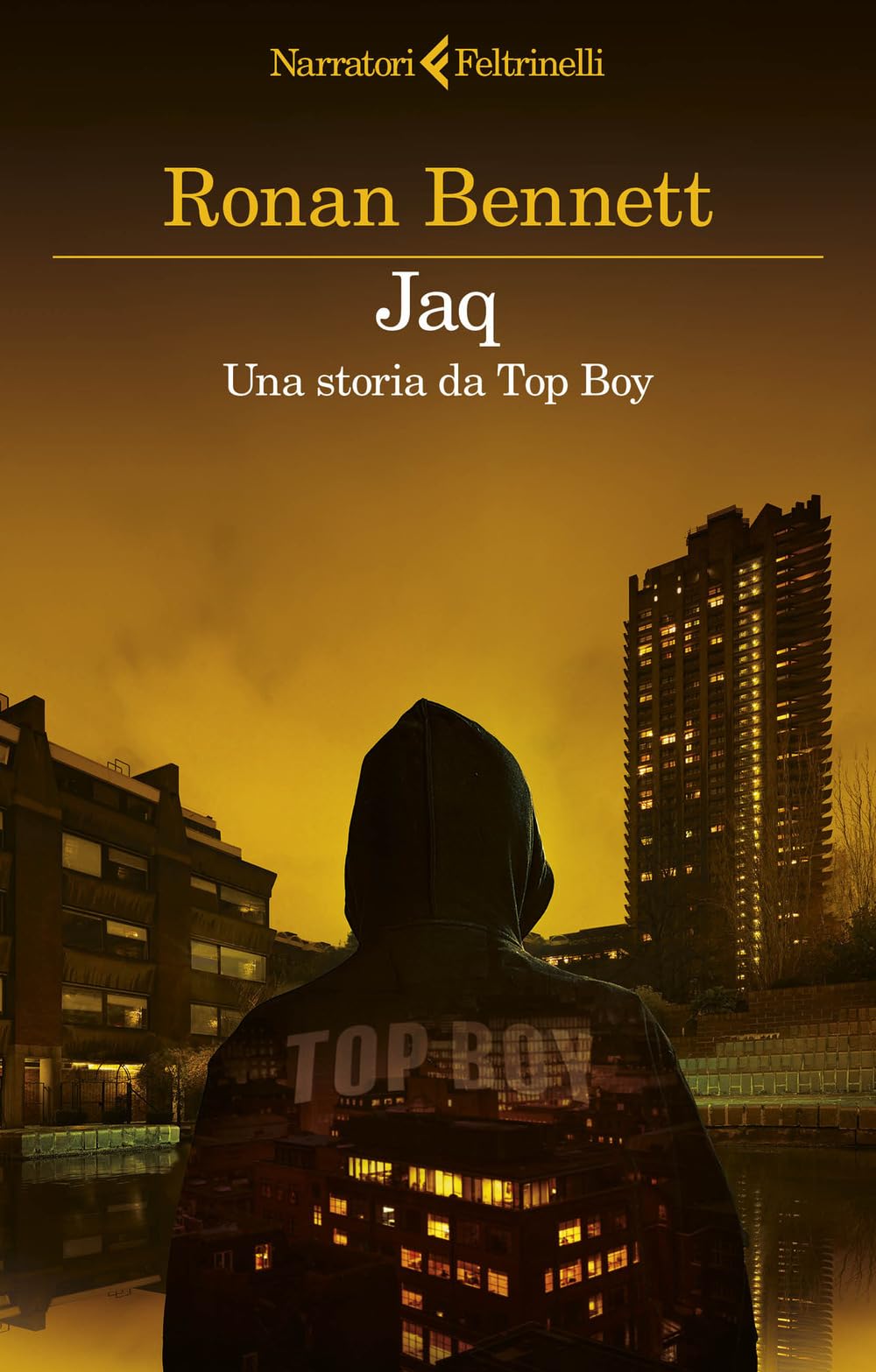 Jaq. Una storia da Top Boy (I narratori) Contemporary literature