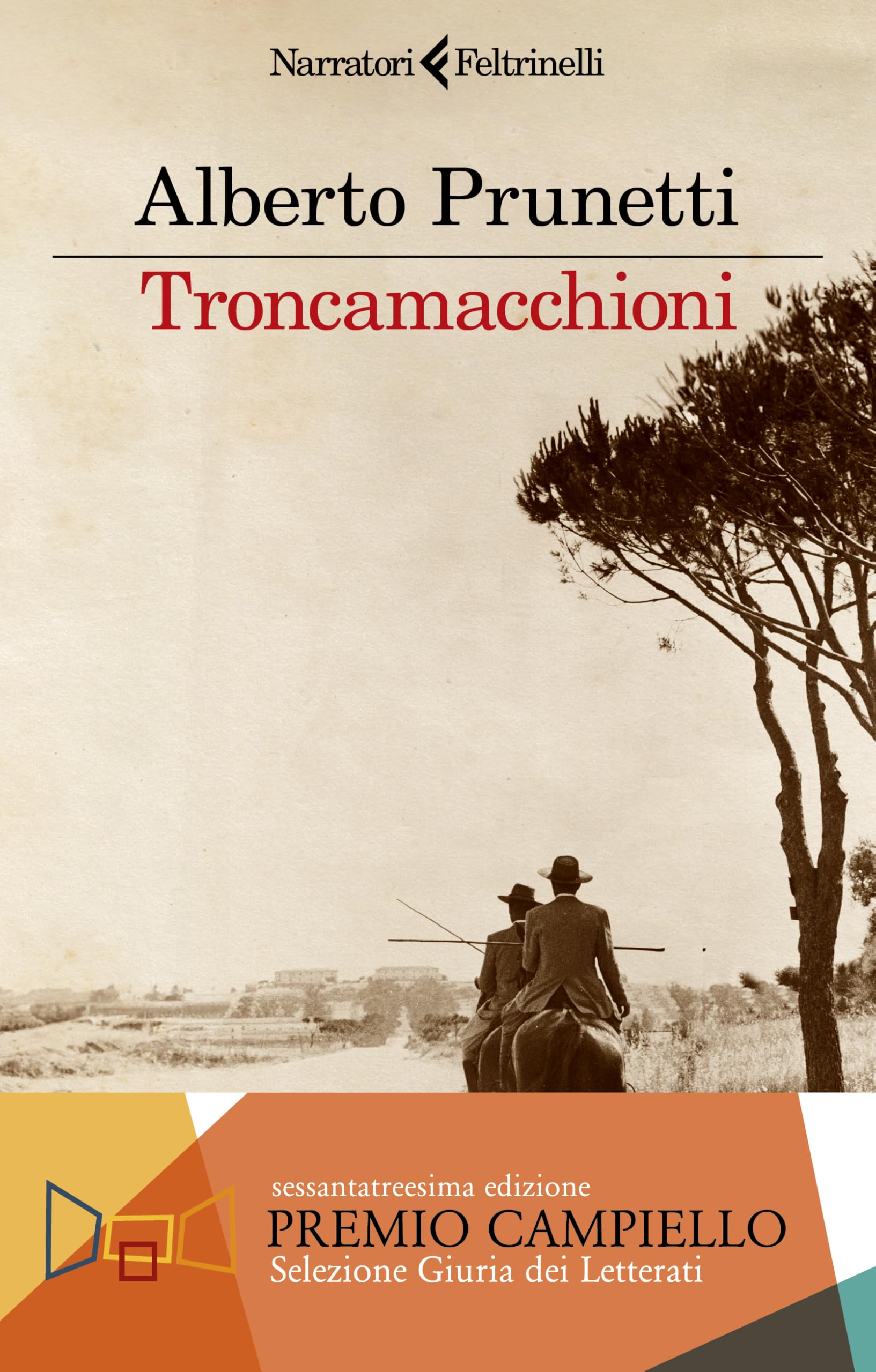 Troncamacchioni (I narratori) Historical Fiction