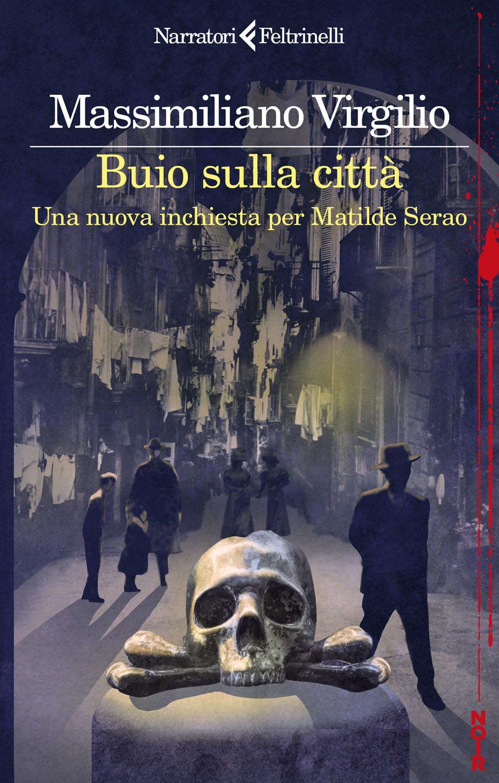 Buio sulla città. Una nuova inchiesta per Matilde Serao Historical Fiction