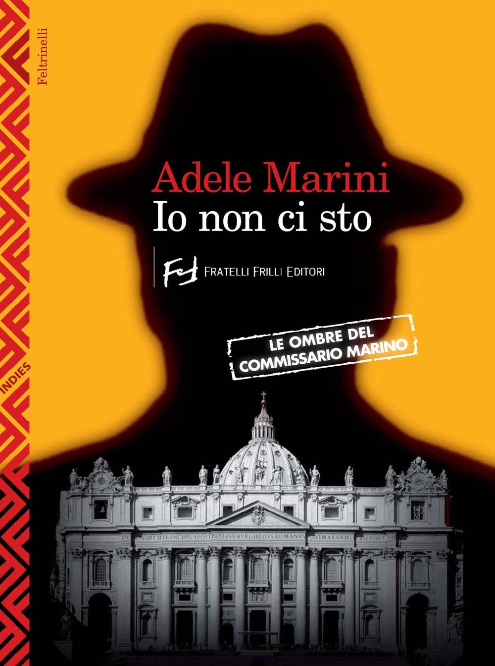 Io non ci sto. Le ombre del commissario Marino Contemporary literature
