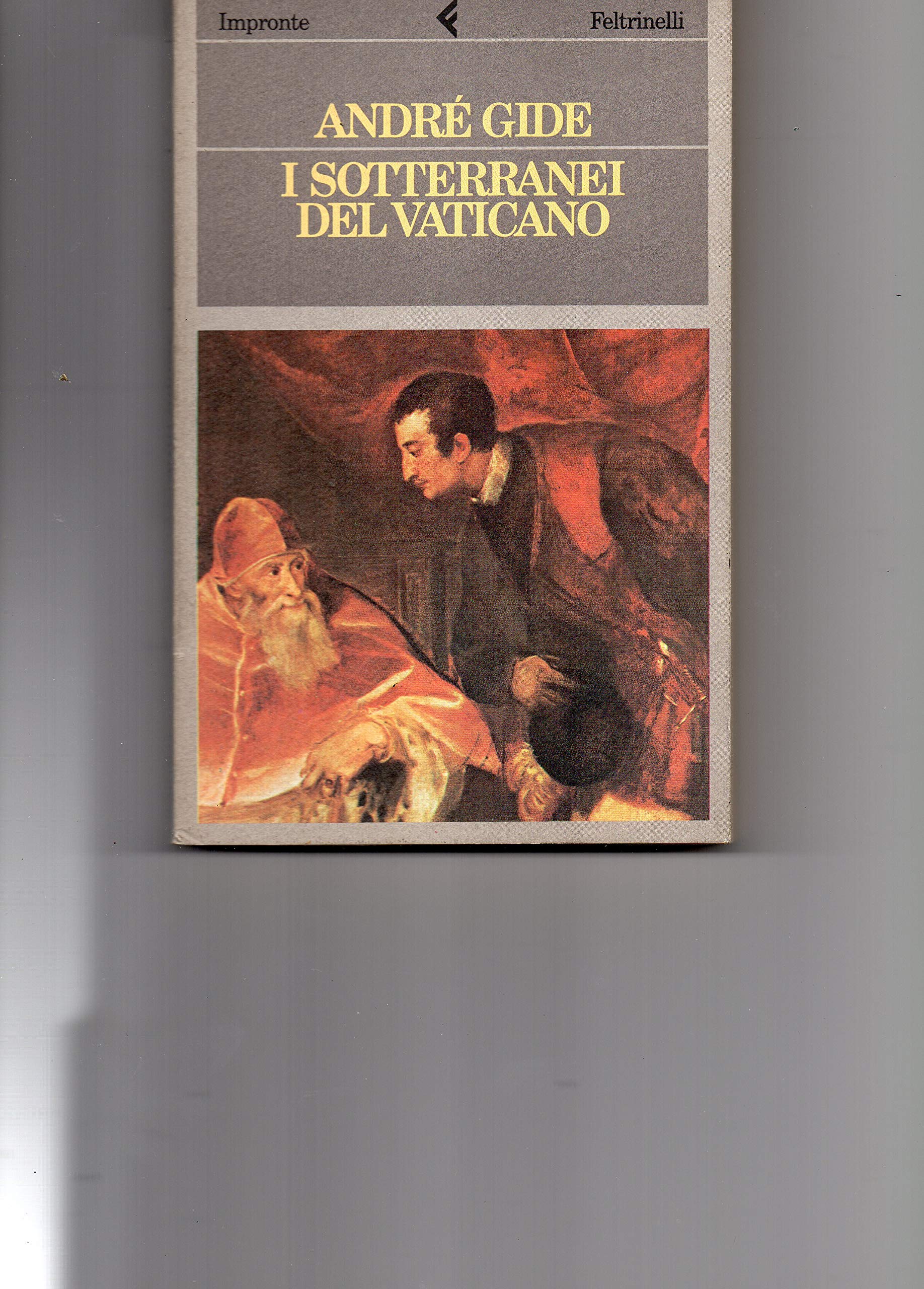 I sotterranei del Vaticano (Impronte, Band 46) Classics