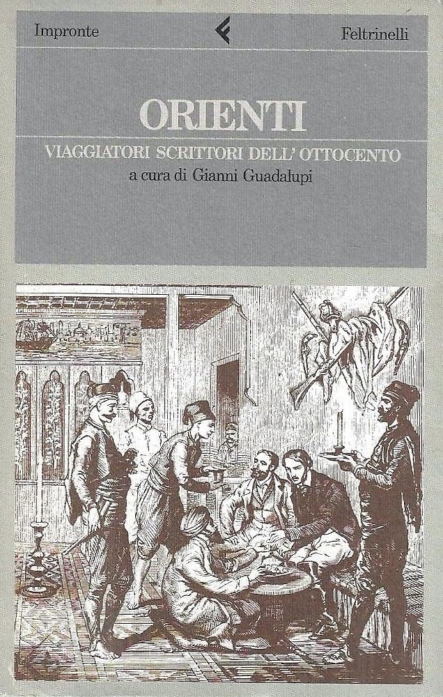 Orienti. Viaggiatori scrittori dell'Ottocento book