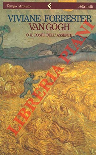 Van Gogh o il posto dell'assente book