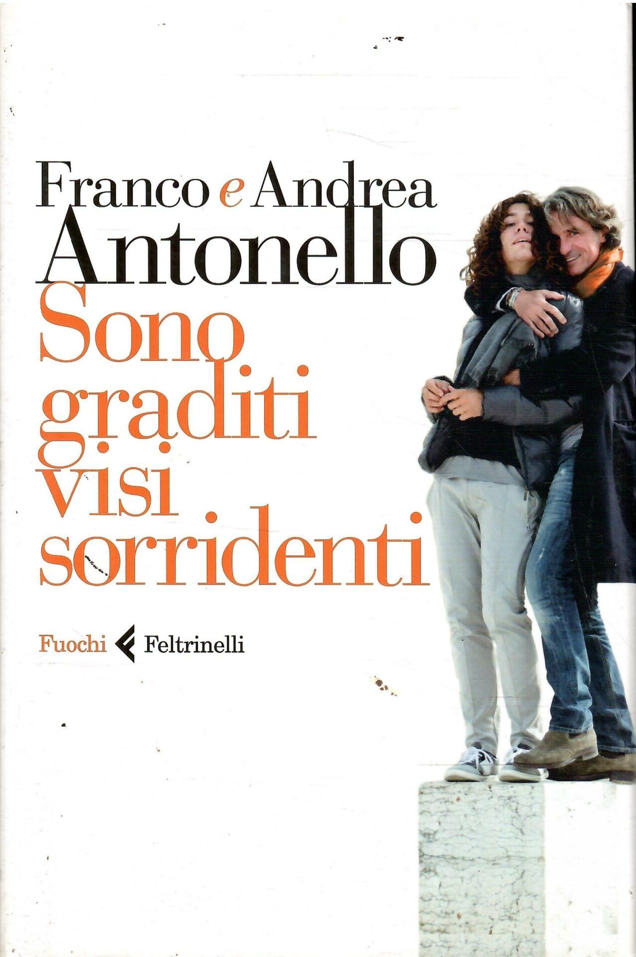 Sono graditi visi sorridenti (Fuochi) Contemporary literature