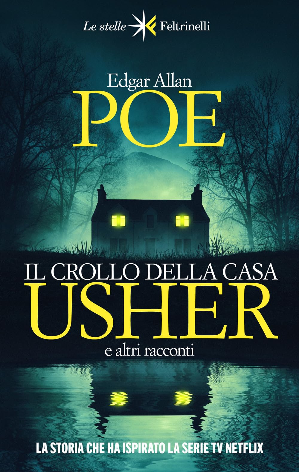 Il crollo della casa Usher e altri racconti (Le stelle) Essays & Short Stories