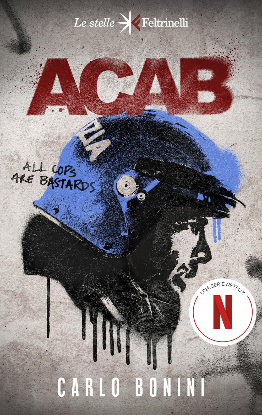 ACAB. All cops are bastards. Nuova ediz. (Le stelle) Psychology