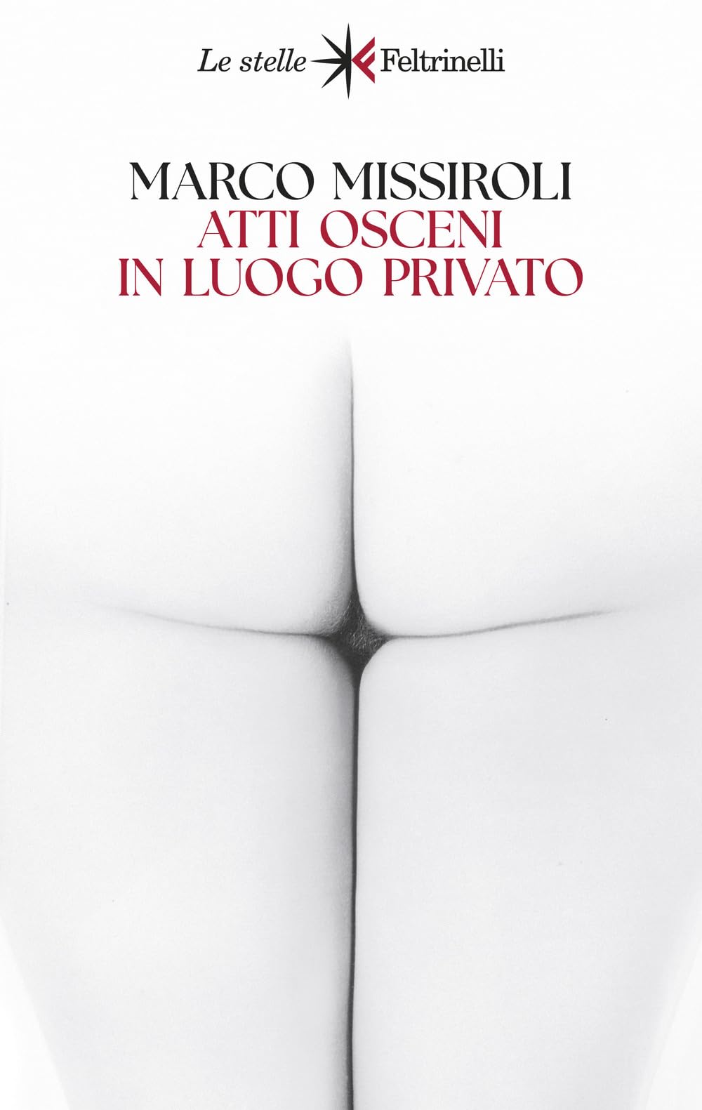Atti osceni in luogo privato book