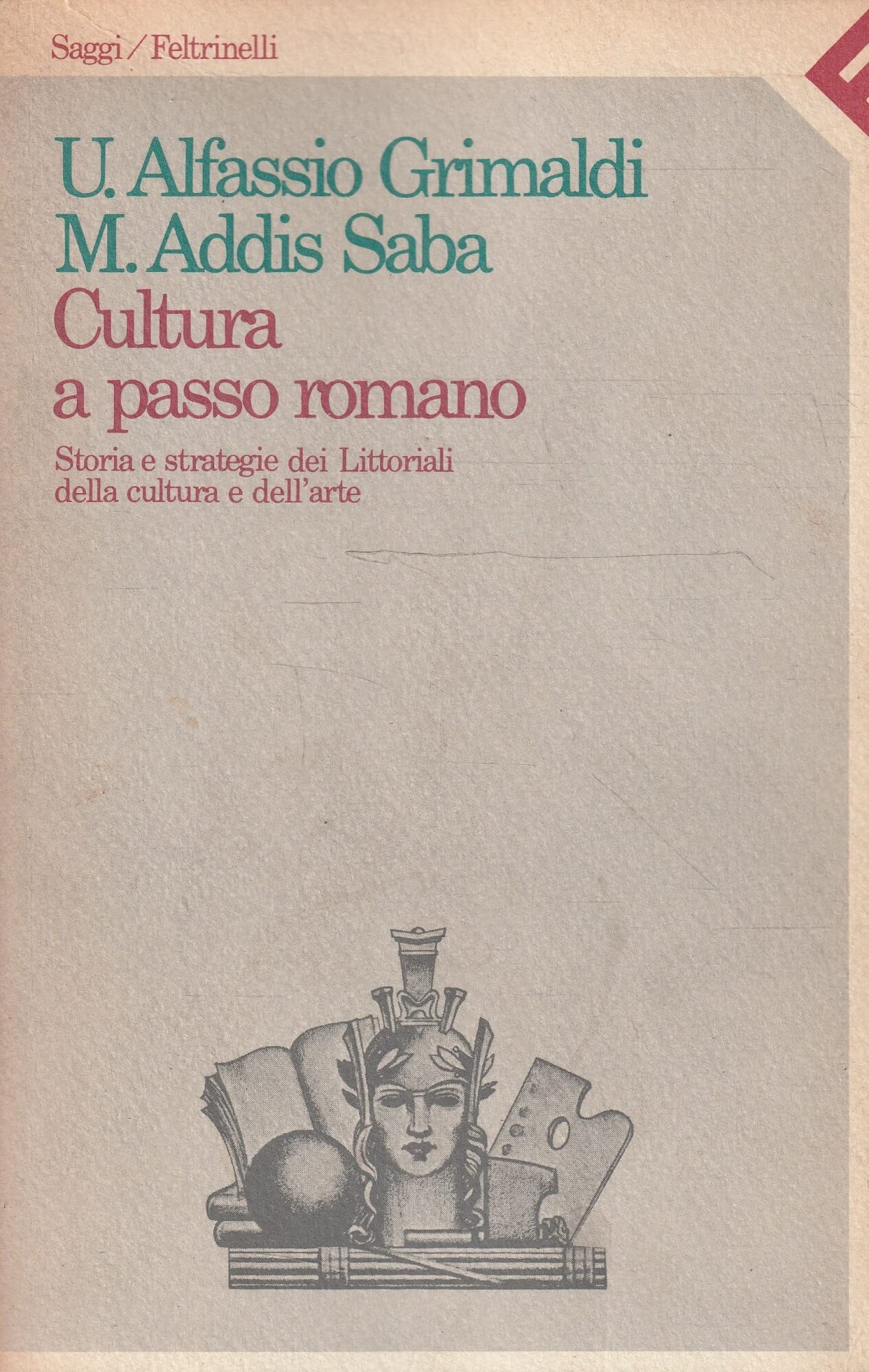 Cultura a passo romano. Storia e strategie dei littoriali della cultura e dell'arte book