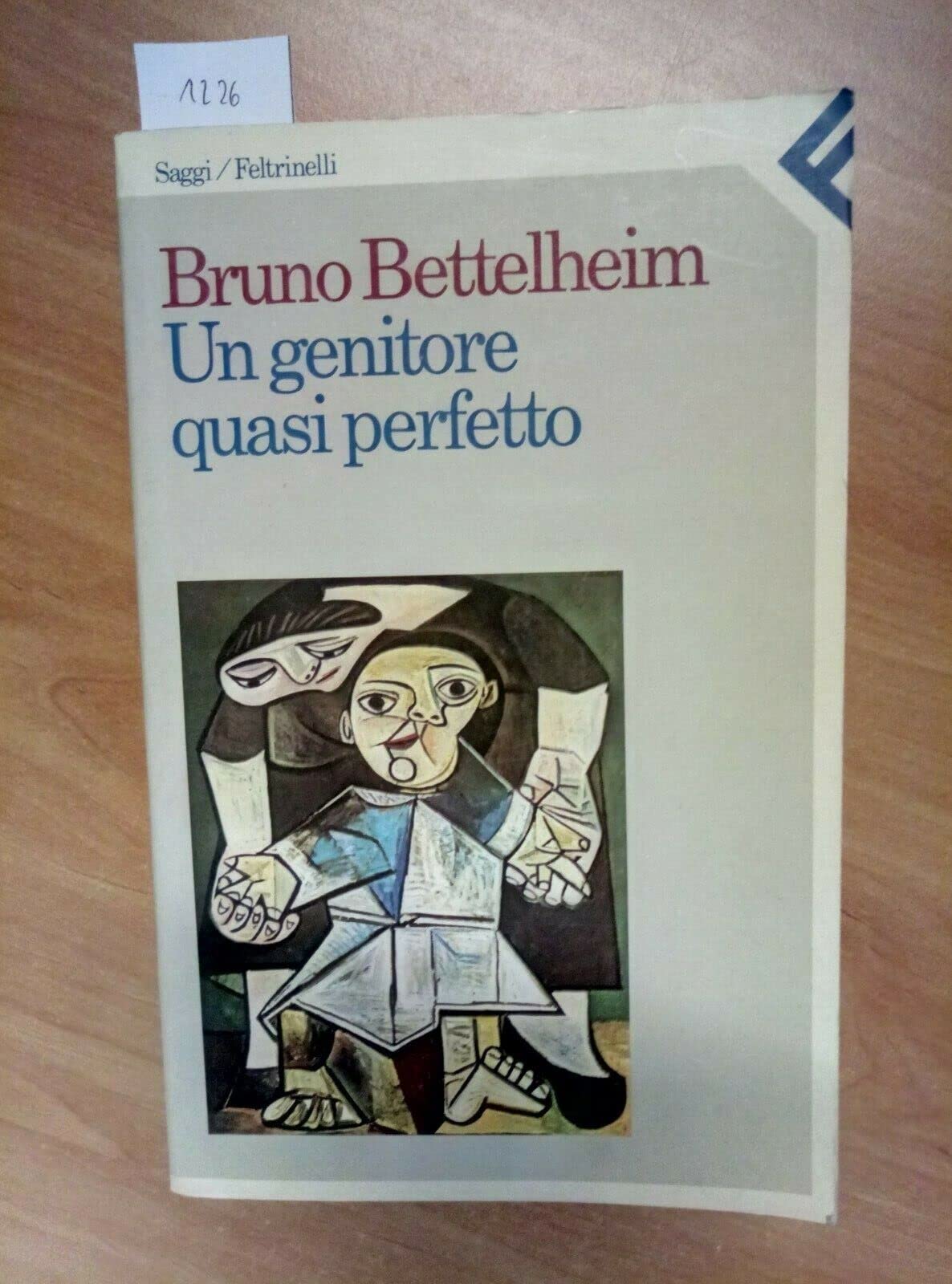 Un genitore quasi perfetto (Saggi, Band 54) Psychology