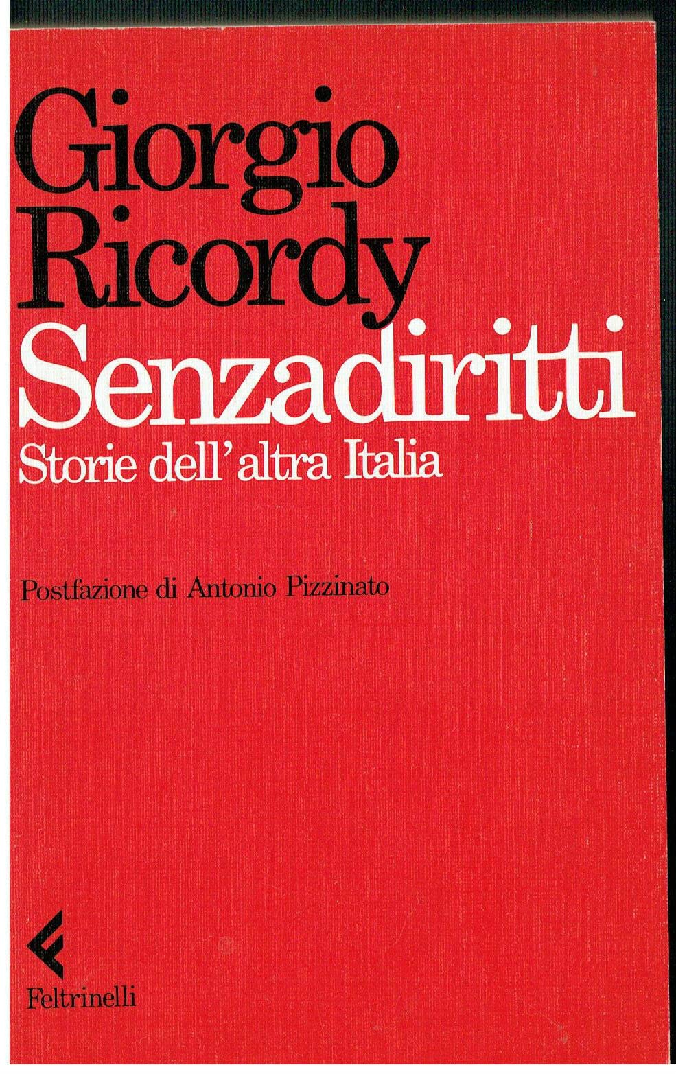 Senzadiritti. Storie dell'altra Italia book