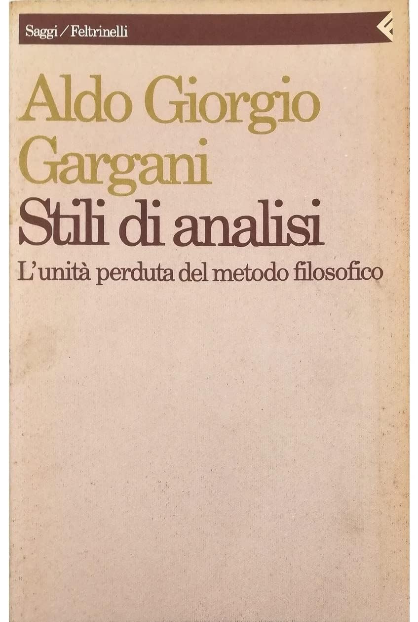 Stili di analisi. L'unità perduta del metodo filosofico book