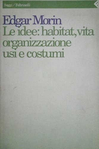 Le idee: habitat, vita, organizzazione, usi e costumi book