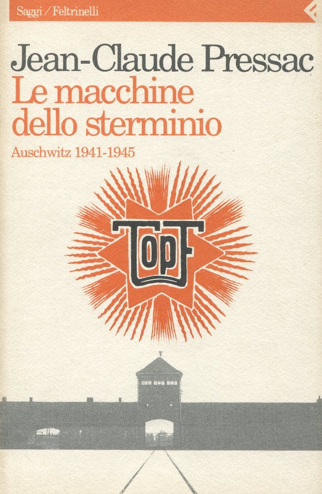 Le macchine dello sterminio. Auschwitz (1941-1945) (Saggi, Band 136) Politics & History