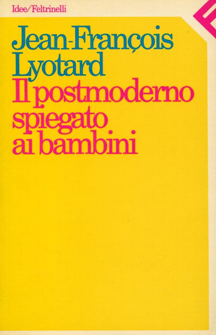 Il postmoderno spiegato ai bambini (Idee, Band 15) Books
