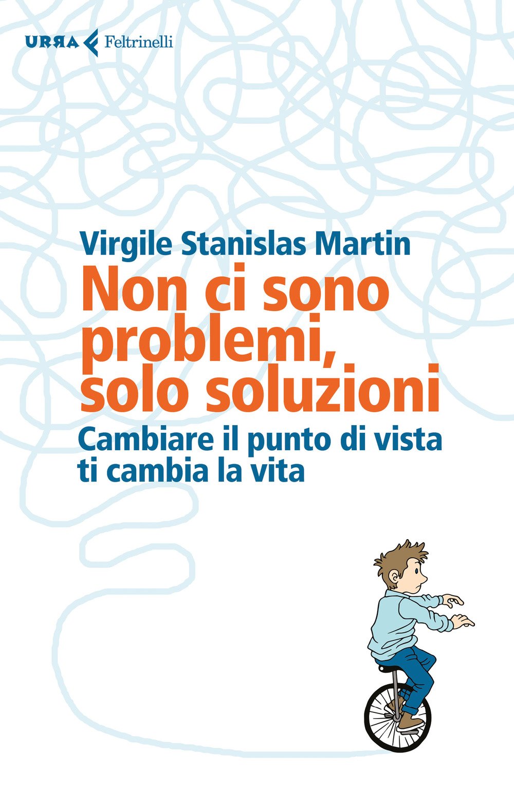 Non ci sono problemi, solo soluzioni. Cambiare il punto di vista ti cambia la vita Lifestyle