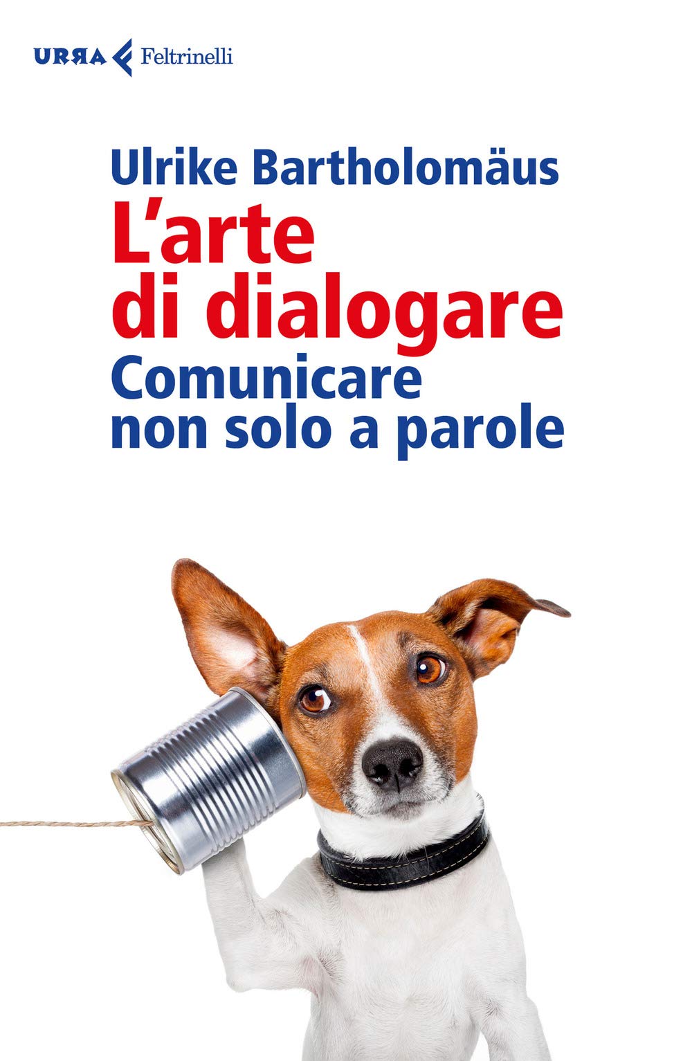 L'arte di dialogare. Comunicare non solo a parole book