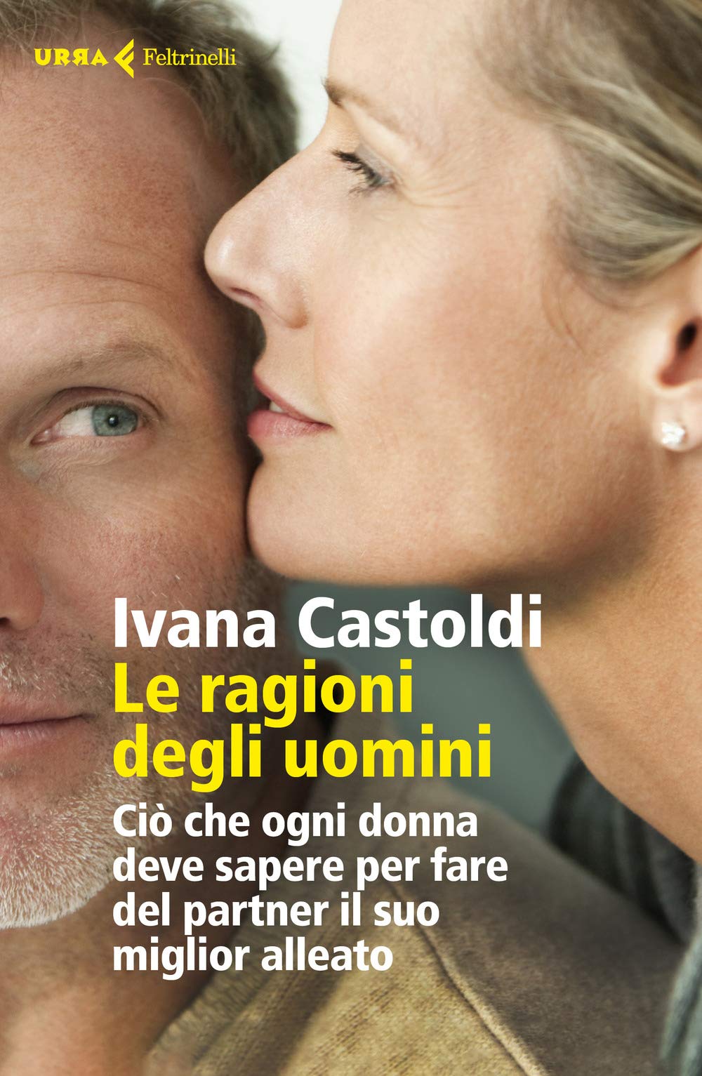 Le ragioni degli uomini. Ciò che ogni donna deve sapere per fare del partner il suo migliore alleato Parents & Children