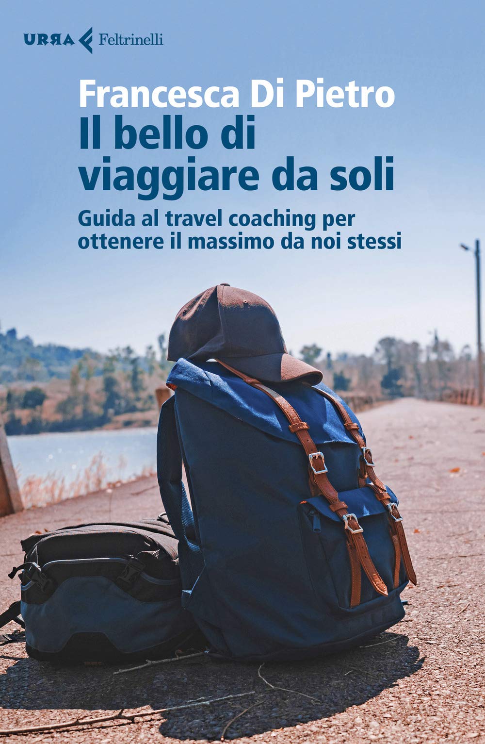 Il bello di viaggiare da soli. Guida al travel coaching per ottenere il massimo da noi stessi Leisure, Home & Garden