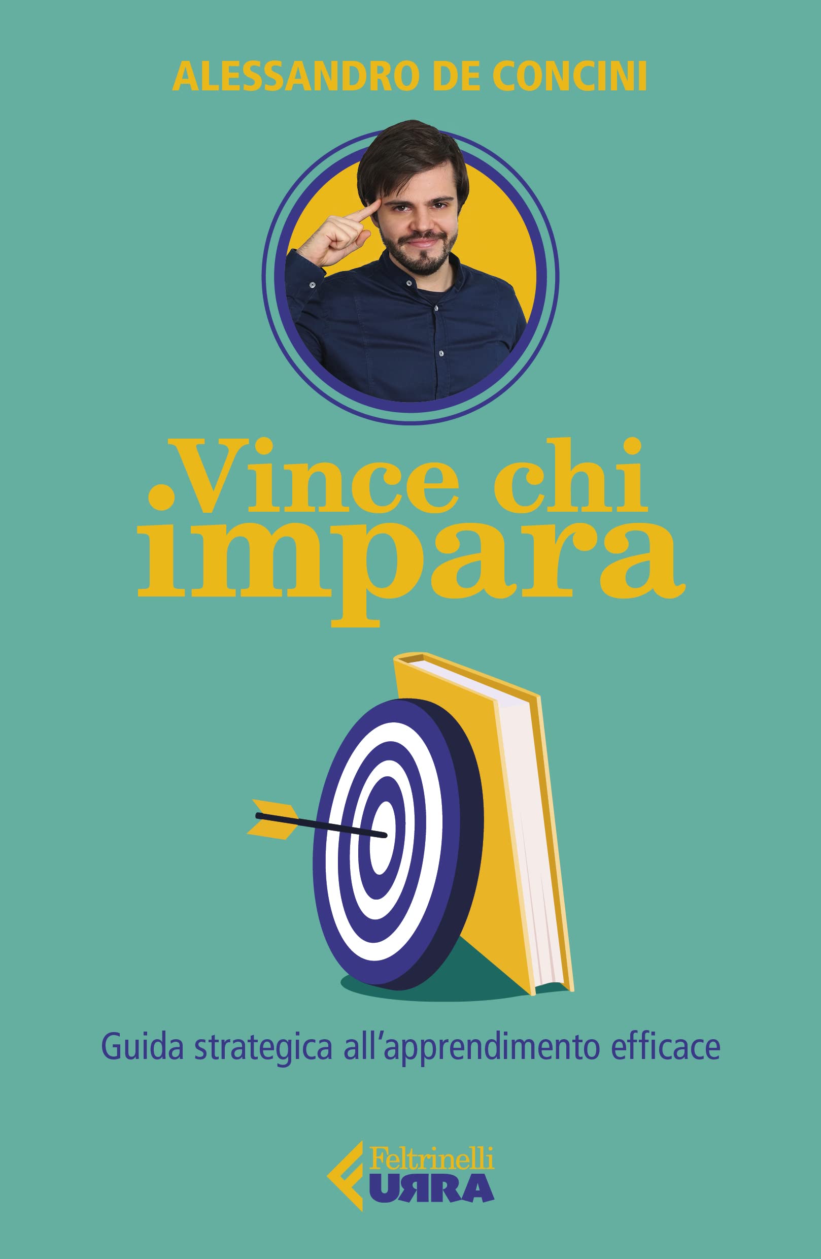 Vince chi impara. Guida strategica all'apprendimento efficace (Urra) Lifestyle