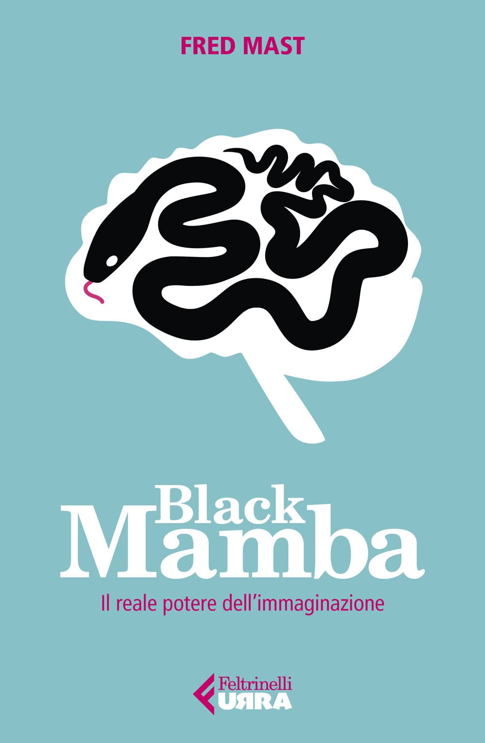 Black Mamba. Il reale potere dell'immaginazione book