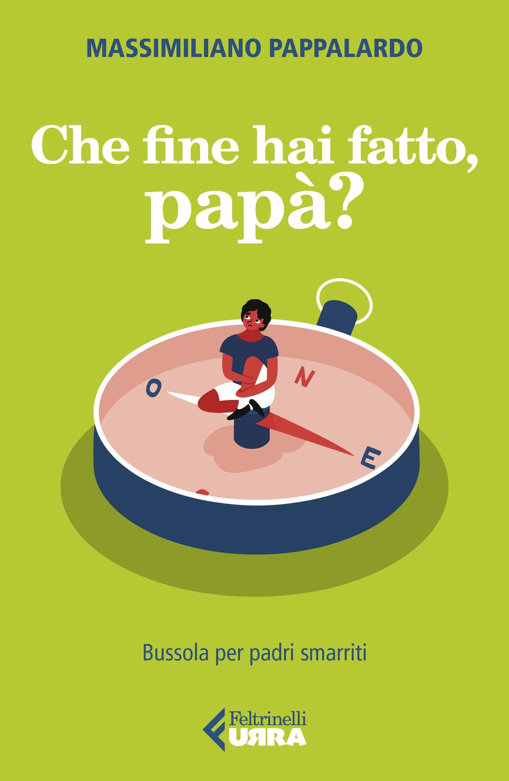 Che fine hai fatto, papà? Bussola per padri smarriti book