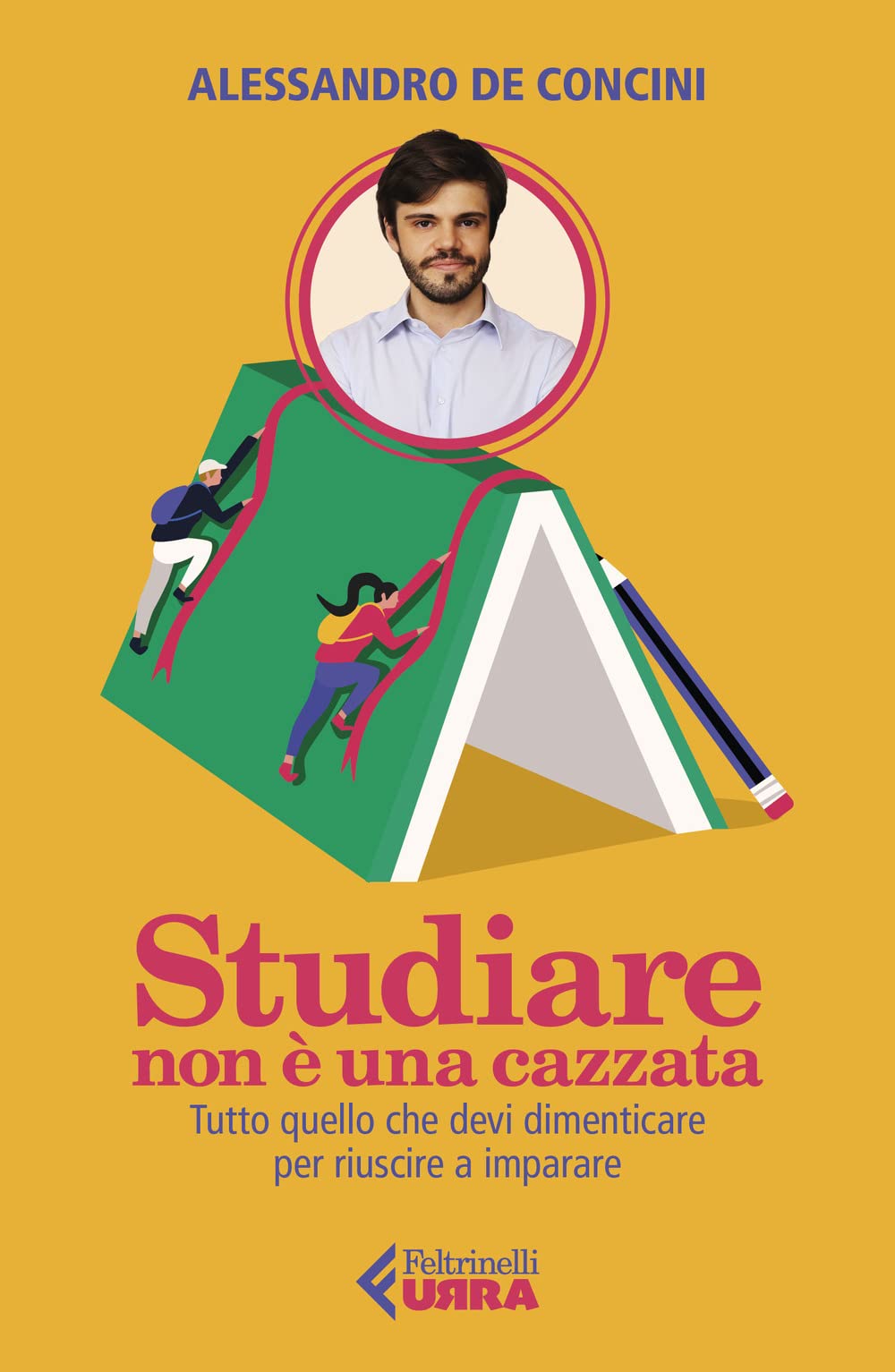 Studiare non è una cazzata. Tutto quello che devi dimenticare per riuscire a imparare Books