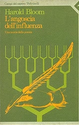 L'angoscia dell'influenza. Una teoria della poesia book