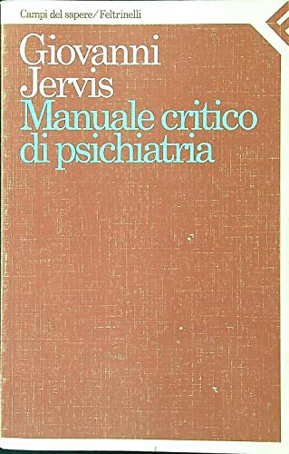Manuale critico di psichiatria book