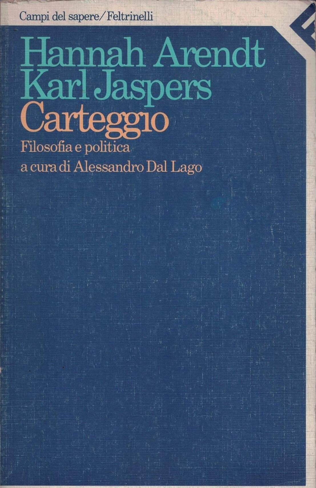 Carteggio (1926-1969). Filosofia e politica book