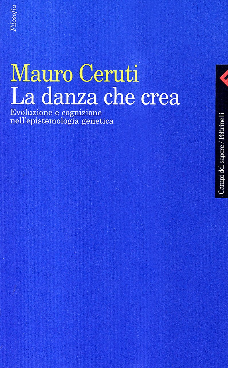 La danza che crea. Evoluzione e cognizione nell'epistemologia genetica (Campi del sapere, Band 108) Medicine