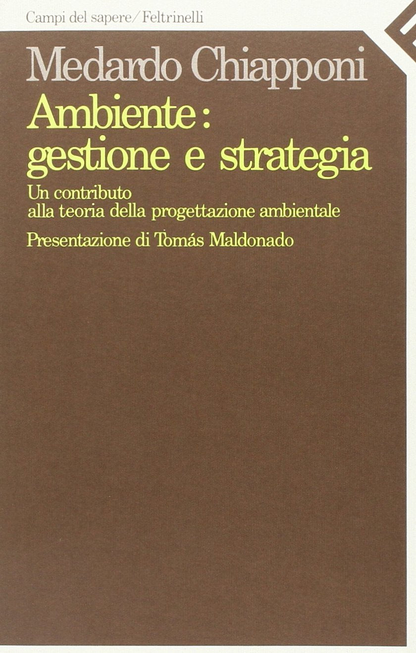 Ambiente: gestione e strategia. Un contributo alla teoria della progettazione ambientale (Campi del sapere, Band 109) Mathematics