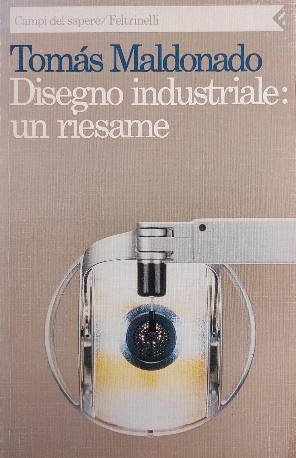 Disegno industriale: un riesame (Campi del sapere, Band 142) Film, Art & Culture