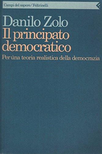 Il principato democratico. Per una teoria realistica della democrazia book