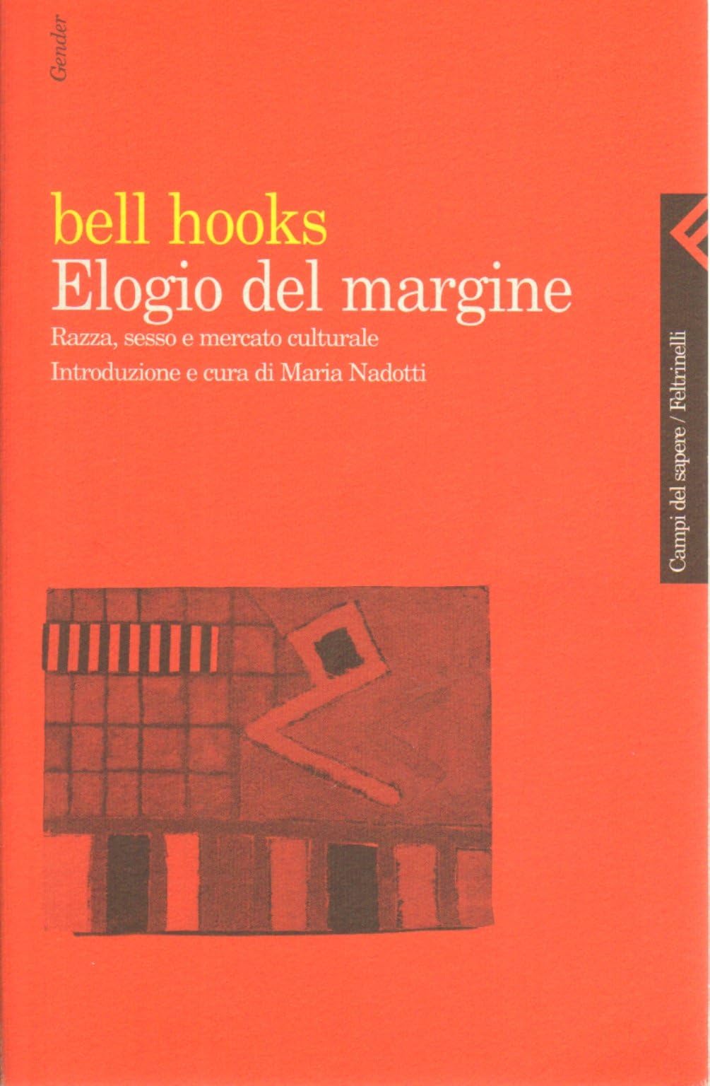 Elogio del margine. Razza, sesso e mercato culturale book