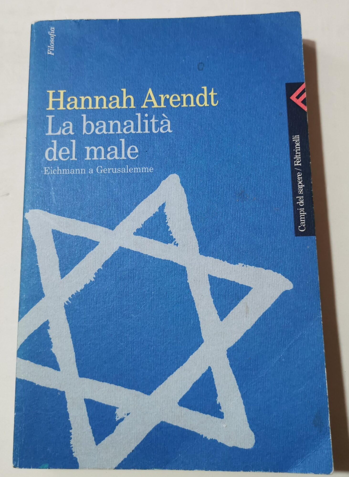 La banalità del male. Eichmann a Gerusalemme (Campi del sapere, Band 266) Philosophy