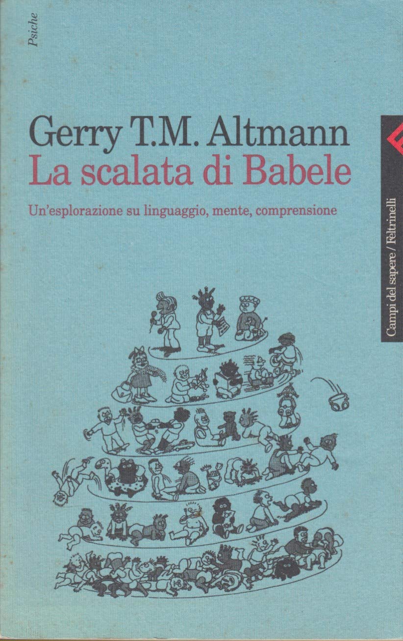 La scalata di Babele. Un'esplorazione su linguaggio, mente, comprensione book