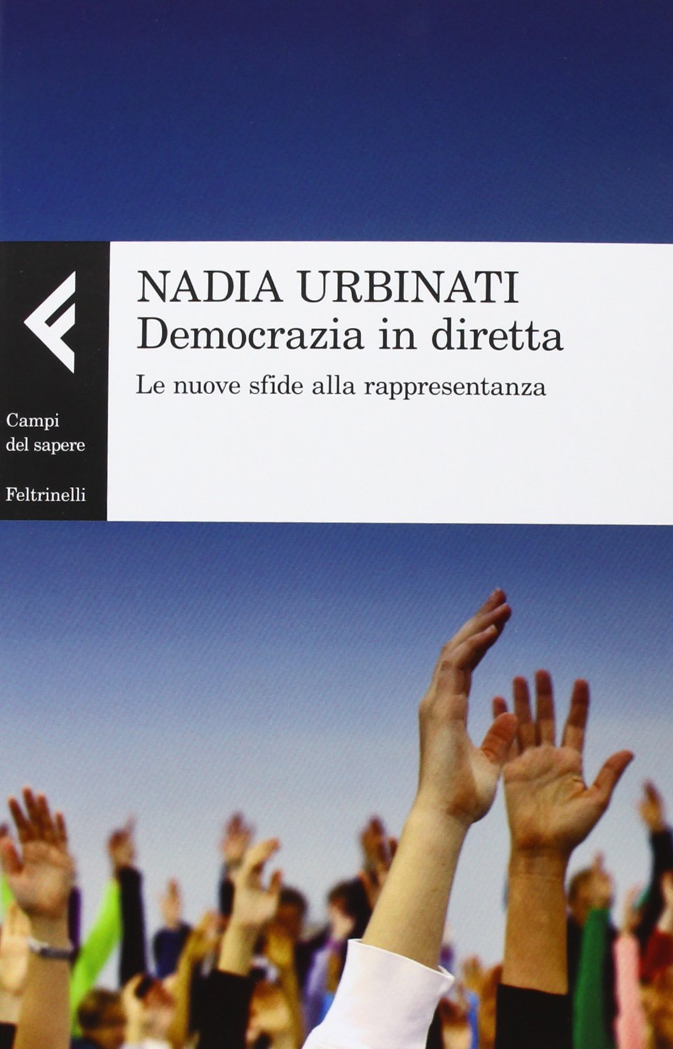 Democrazia in diretta. Le nuove sfide alla rappresentanza book