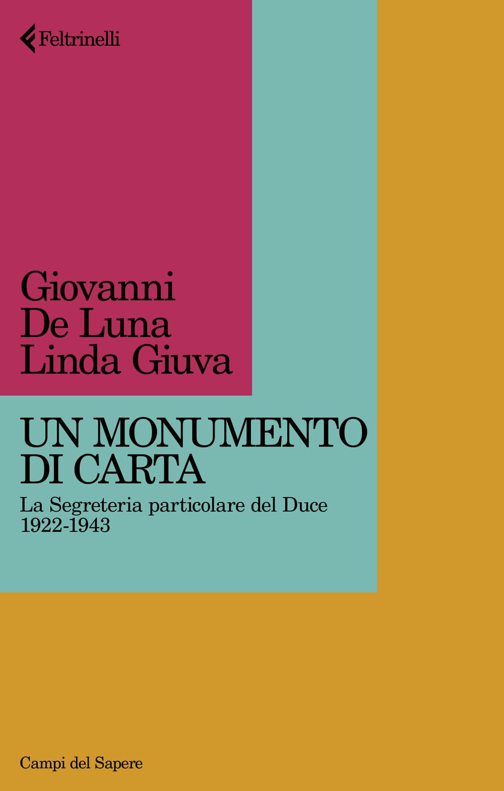 Un monumento di carta. La Segreteria particolare del Duce 1922-1943 Fiction
