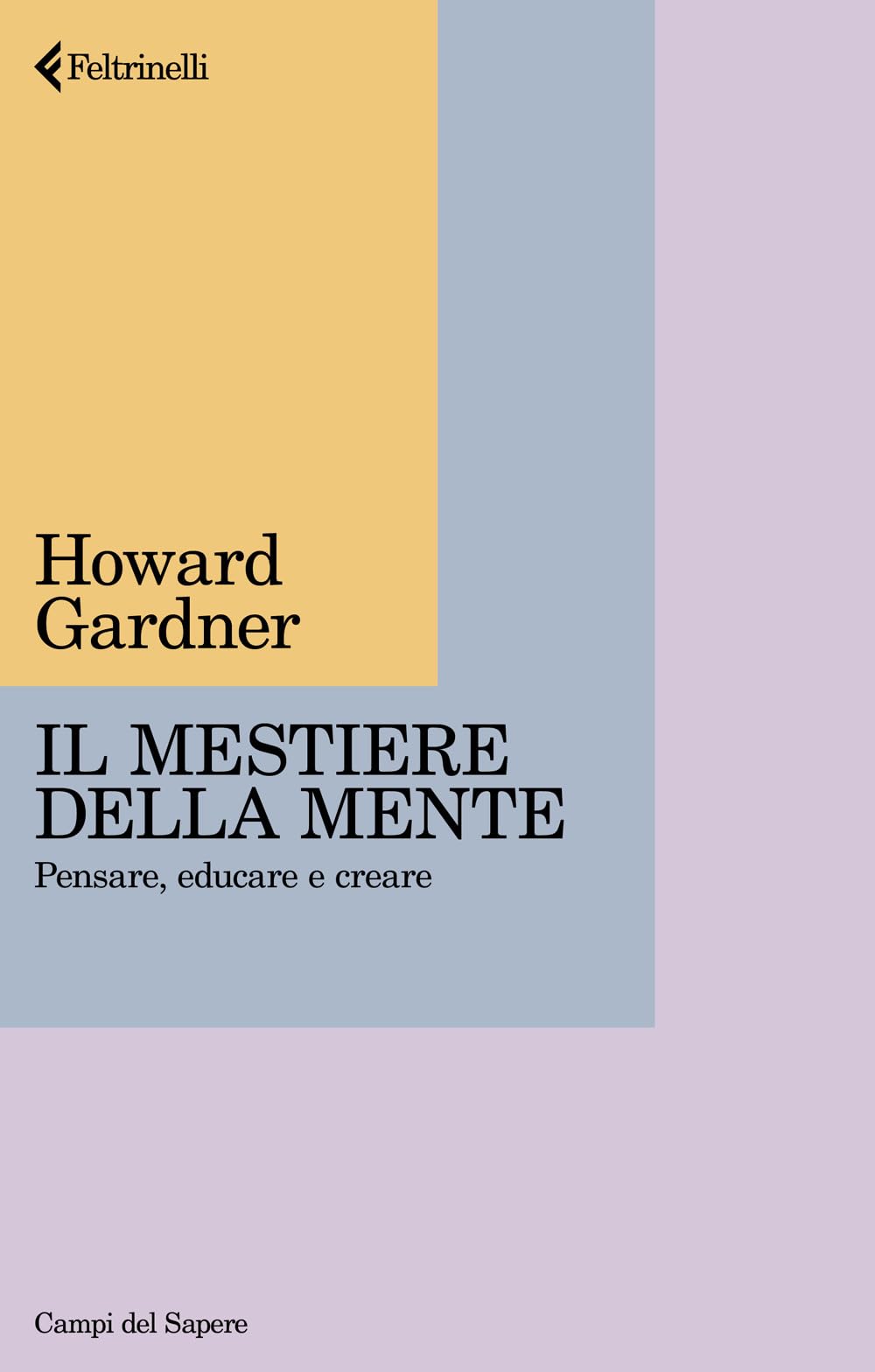 Mestiere della mente (Campi del sapere) Education & Training