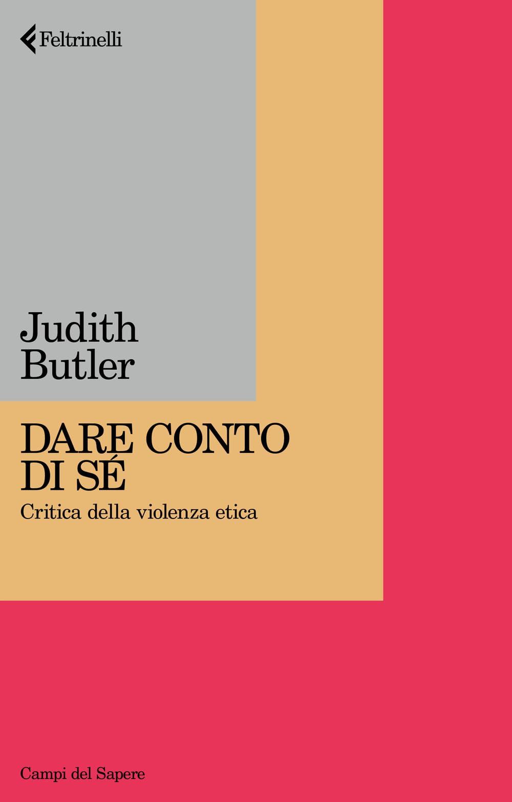 Dare conto di sé. Critica della violenza etica book