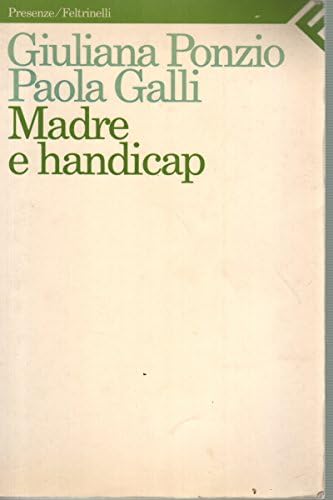 Madre e handicap (Presenze, Band 17) Books
