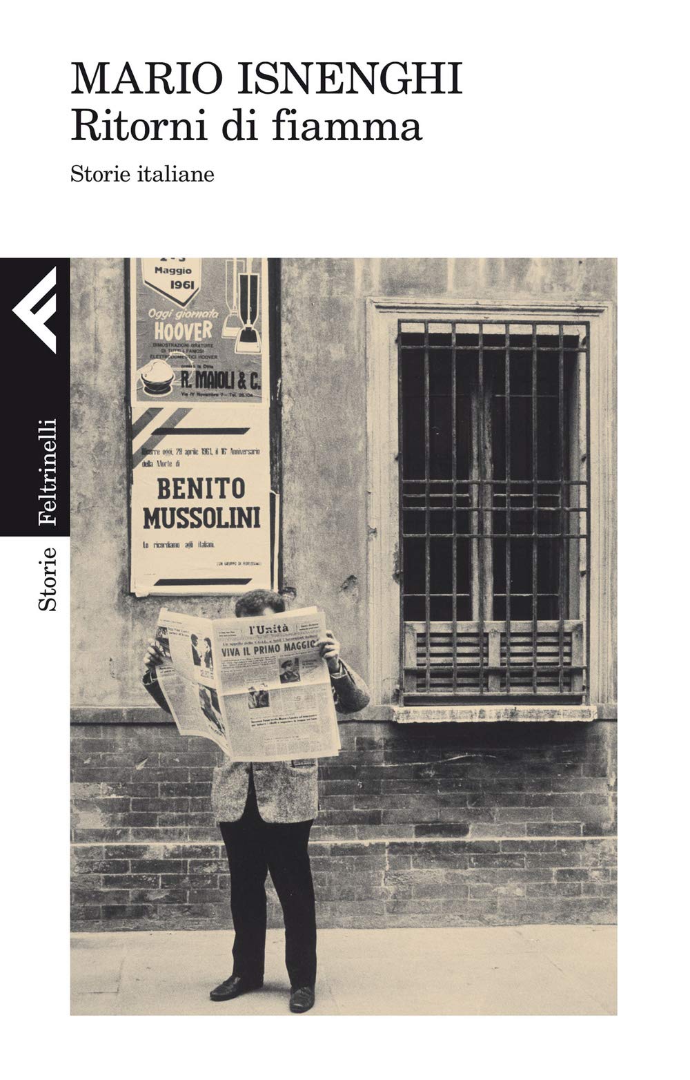 Ritorni di fiamma. Storie italiane Politics & History