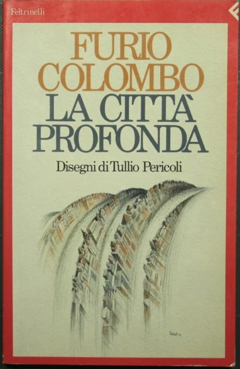 La città profonda. Saggi immaginari su New York (Anni novanta, Band 4) Books