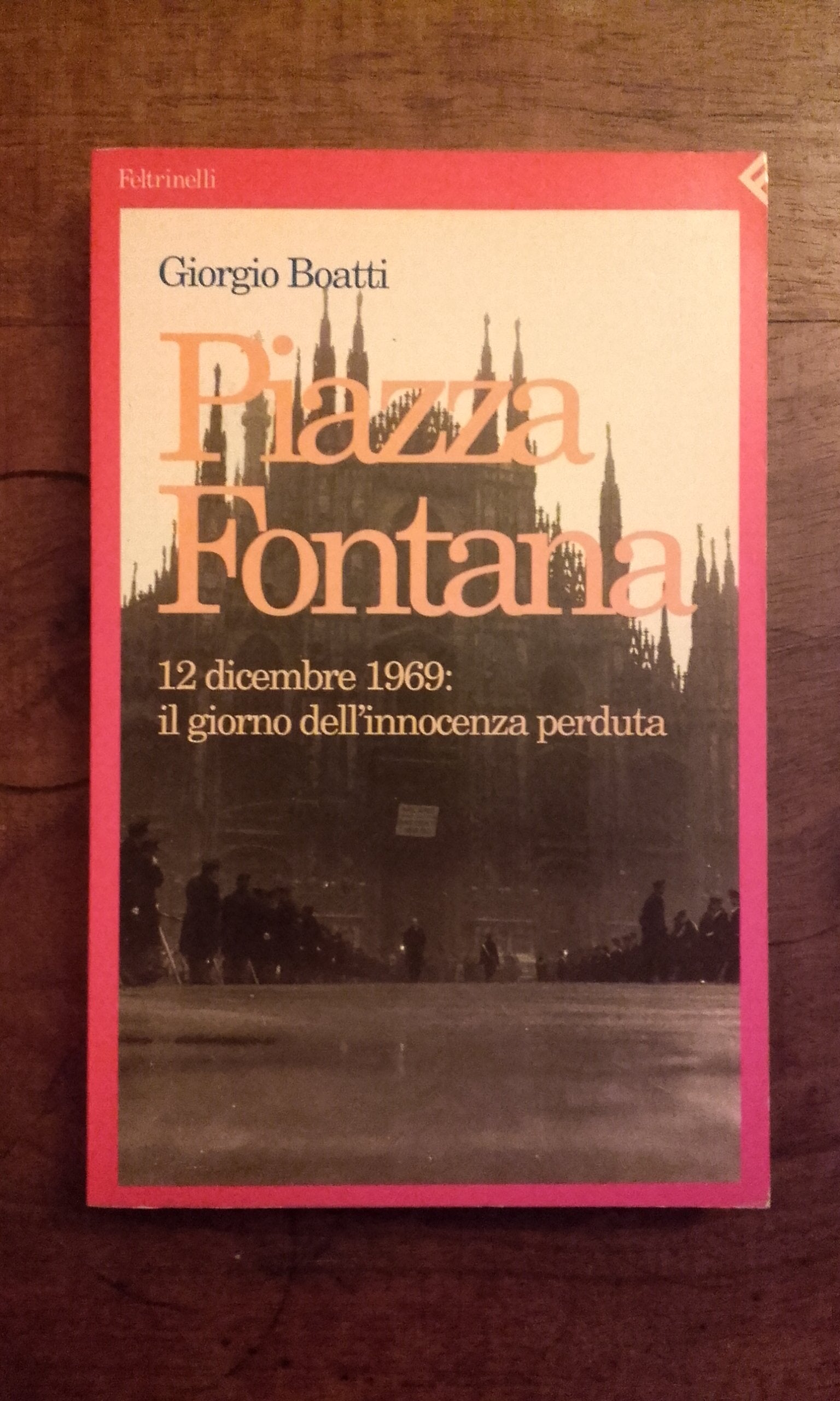 Piazza Fontana: il giorno dell'innocenza perduta book