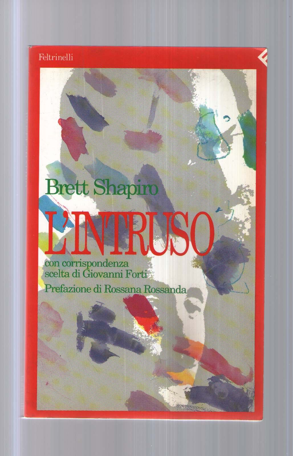 L'intruso. Con corrispondenza scelta di Giovanni Forti book