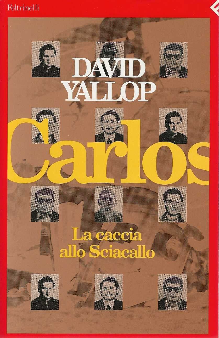 Carlos. La caccia allo Sciacallo (Anni novanta, Band 12) Politics & History