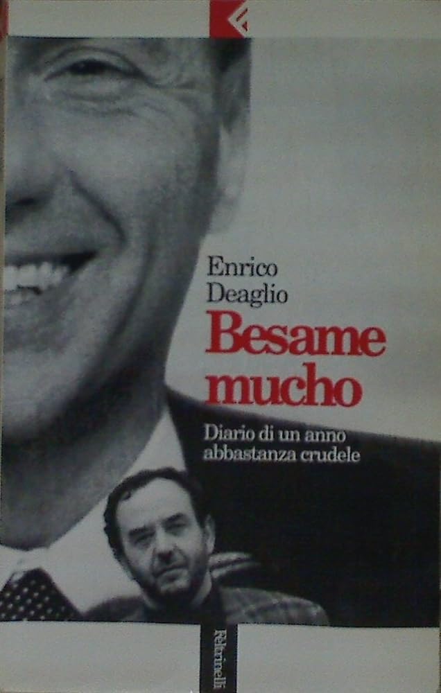 Besame Mucho. Diario Di Un Anno Abb cd