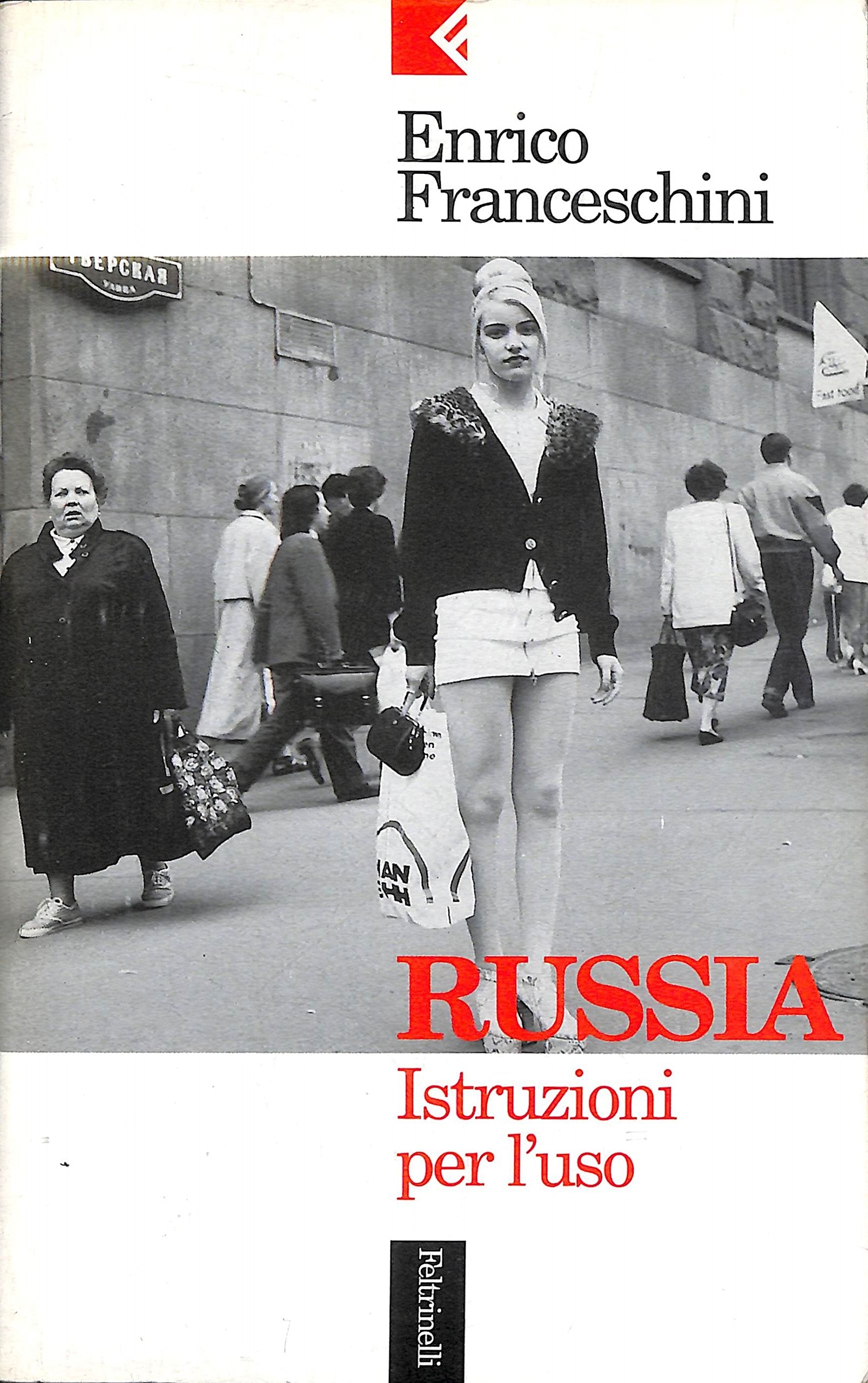 Russia. Istruzioni per l'uso (Serie bianca, Band 25) Books