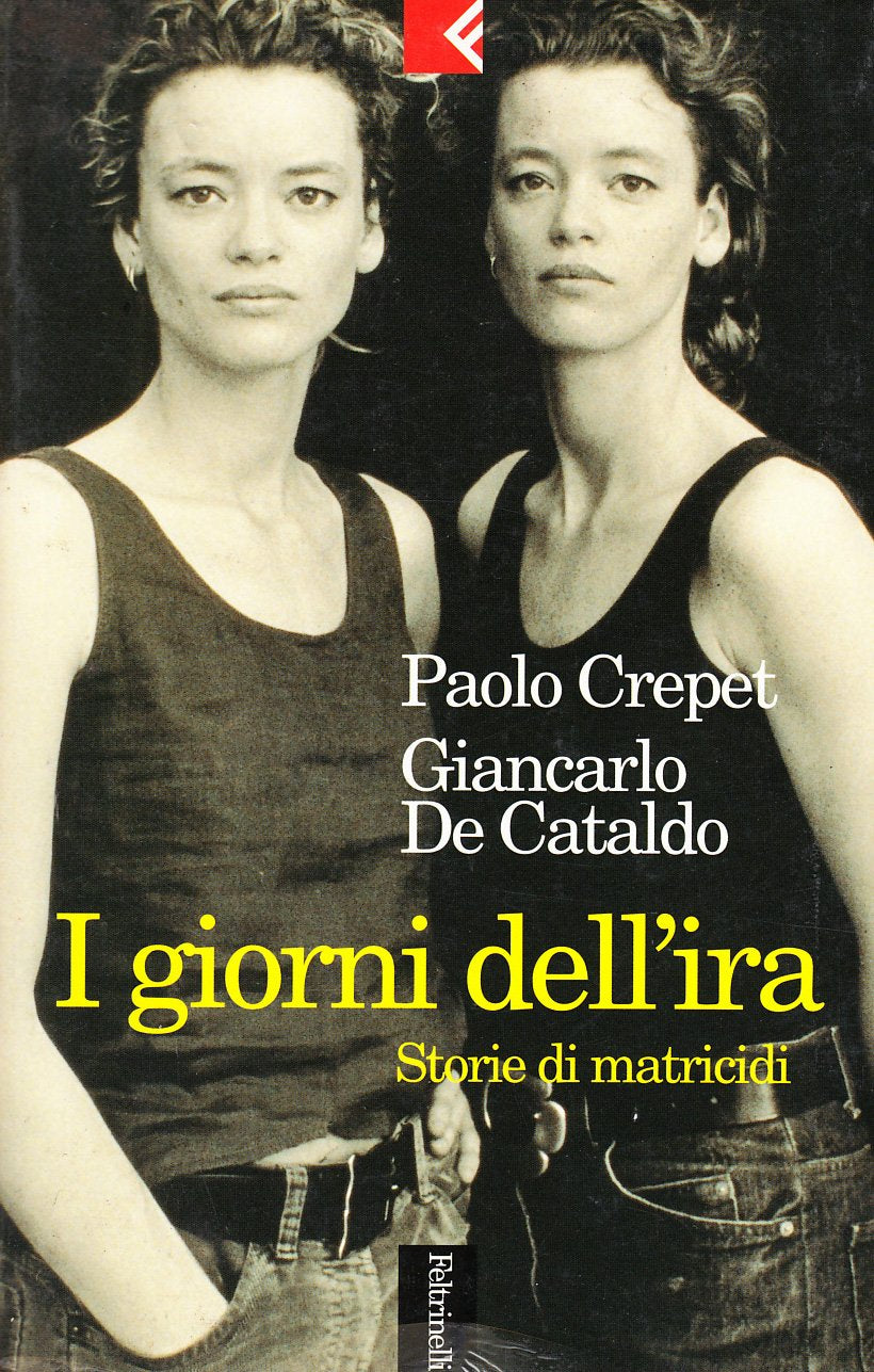 I giorni dell'ira. Storie di matricidi (Serie bianca, Band 29) Social Sciences