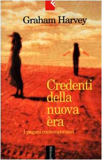 I Credenti della nuova era. I pagani contemporanei book